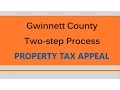 The Two-step Process Applied by the Gwinnett County Tax Assessor Atlanta Tax Appeal 404-618-0355
