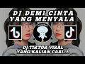 Download Lagu DJ TIKTOK VIRAL DEMI CINTA YANG MENYALA || DJ DEMI CINTA YANG MENYALA || DJ VIRAL FULL BASS...!!!