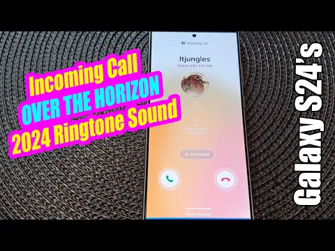 Download MP3 See the Incoming Call With OVER THE HORIZON 2024 Ringtone Sound on Galaxy S24 Ultra