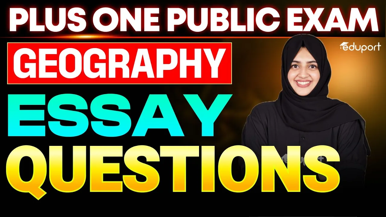 Plus One | Geography | Essay questions |  Eduport Plus One