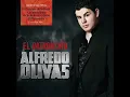 Alfredo olivas autorizame
