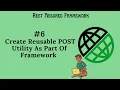 Rest Assured Framework Create Reusable POST Utility As Part Of Framework