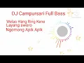 DJ Campursari Full Bass
