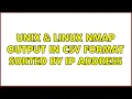 Unix Linux nmap output in CSV format sorted by IP address