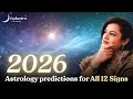 2026 Predictions for all Signs