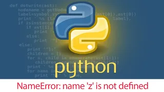 How to Fix NameError name z is not defined in Python
