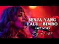 Lagu 🎵SENJA YANG LALU—BIMBO || 🎷JAZZ COVER By Kav69
