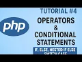 PHP Tutirial - Operators Conditional Statements Explained If Else Nested If Else Switch Case