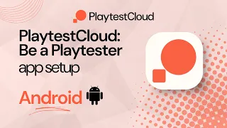 PlaytestCloud Android app setup tutorial