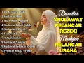 SHOLAWAT TERBARU 2025 | SOLAWAT NABI PENARIK REJEKI | Sholawat Jibril, Sholawat Burdah, Nariyah