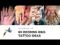 80 Wedding Ring Tattoo Ideas and Designs