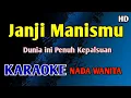 Download Lagu JANJI MANISMU - Karaoke Nada Wanita Cewek (Terry) #nostalgia 