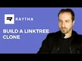 Build a Linktree Clone Raytha