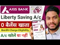 Download Lagu Axis Bank Liberty Digital Saving Account Full Review Hindi Axis Bank 0 Balance Saving Account 2025
