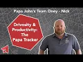 Drivosity and Productivity The Papa Tracker