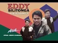 Download Lagu EDDY SILITONGA - ATIK