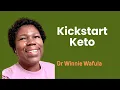 Doctor Winnie Wafula On A Simple Beginner Guide To The Ketogenic Diet