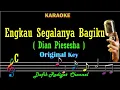 Download Lagu Engkau Segalanya Bagiku (Karaoke) Dian Piesesha Ciptaa Pance Pondaag Nada Asli Original key C