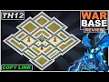 NEW TH12 War Base with Copy link Anti 3 stars TH12 Base 2022 Clash of Clans