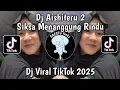 Download Lagu DJ SIKSA MENANGGUNG RINDU TERBUANG SIA SIA  - DJ AISHITERU 2 JEDAG JEDUG VIRAL TIKTOK 2025 !!