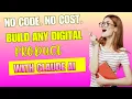 How to Build a Digital Product With Claude AI FREE No Coding