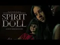 Lagu Film Horor Boneka Arwah / Spirit Doll