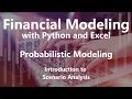 Introduction to Scenario Analysis - Probabilistic Modeling