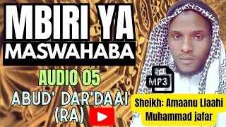 Mbiri Ya Maswahaba 05 Abud Dar Ai Ra By Sheikh Amaanu Llahi Muhammad Jafar 