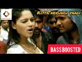 Lagu Kitta Nerungi vaadi Bass Boosted - Dishyum