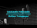 Download Lagu Dagang Pindang - Sultan Trenggono.Karaoke