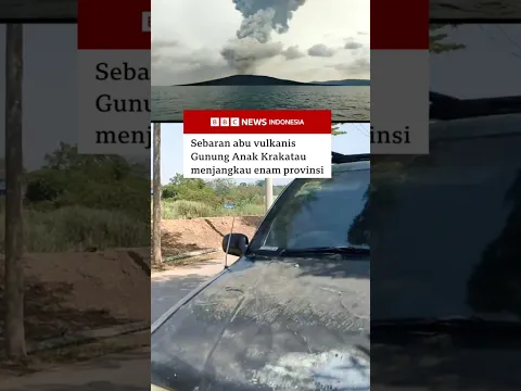 Abu vulkanik dari erupsi Gunung Anak Krakatau menjangkau hingga enam provinsi di Jawa dan Sumatra