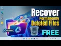 How to Recover Permanently Deleted Files in Windows 11 How to Recover Deleted Files in Laptop
