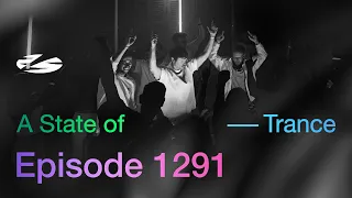 A State of Trance Episode 1291 - Takeover by SUPERSTRINGS (@astateoftrance)
