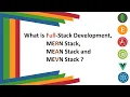 What is Full-Stack MERN Stack MEAN Stack and MEVN Stack Development