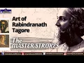 Download Lagu The Master's Strokes | Art of  Rabindranath Tagore