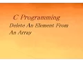 C Program to Delete An Element From An Array