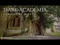 Download Lagu Dark Academia Classical Music