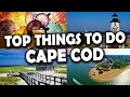 Cape Cod Massachusetts - Top Things To Do in Cape Cod
