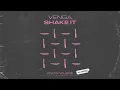 VENGA - Shake It [Tech House]