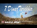 SOUTUL AMAL - Tujuh Dinar Terakhir (Official Music Video)