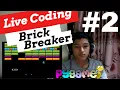 Making a Brick Breaker Game Live Pygame Coding Desires