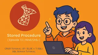 T-SQL Stored Procedure IF ELSE Insert Update Delete Select SQL Server CRUD Explained
