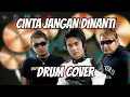 Lagu ST12 - Cinta Jangan Dinanti | Real Drum Cover