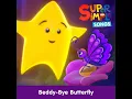 Beddy-Bye Butterfly (Sing-Along)