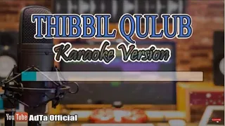 thibbil qulub karaoke version nada pria