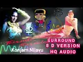 Download Lagu Thiruda Thiruda, tamil  movie.  Koncham Nilavu 8D version High Quality Audio