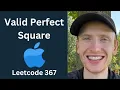 Valid Perfect Square - Leetcode 367