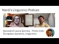 Download Lagu Laura Spinney - Proto-Indo-European, Ancient Genetics, and Linguistics | Nardi's Linguistics Podcast