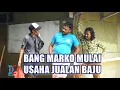 Lagu Bang Marko Mulai Usaha Jualan Baju