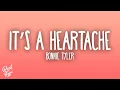 Download Lagu Bonnie Tyler - It's A Heartache